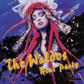 The Waldos - Rent Party  - Vinyl Lp