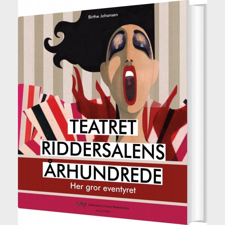 Teatret Riddersalens rhundrede - Birthe Johansen - Bog