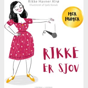 Rikke Er Sjov - Rikke Havner Alr� - Bog
