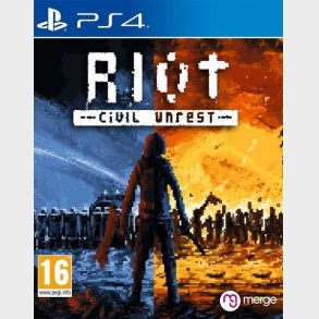 Riot: Civil Unrest - PS4