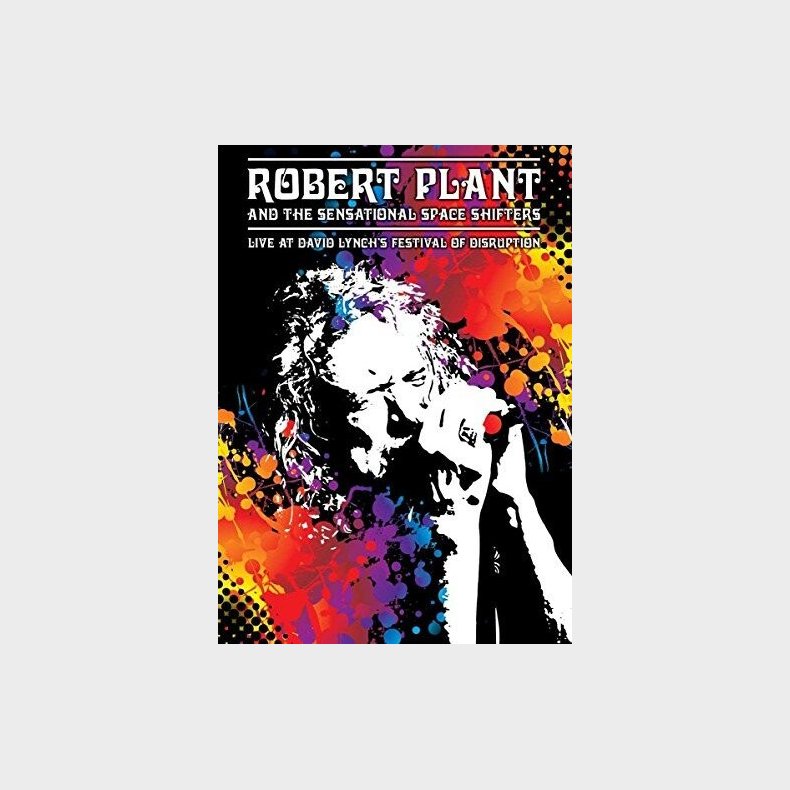 Robert Plant & The Sensational Space Shifters - Live At David Lynch's Festival Of Disruption - DVD - Film