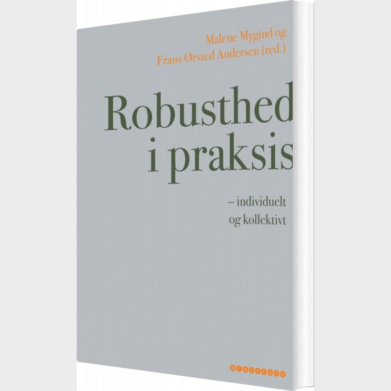 Robusthed I Praksis - Frans rsted Andersen - Bog