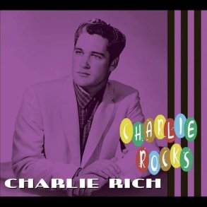 Charlie Rich - Charlie Rocks - CD