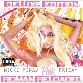 Nicki Minaj - Pink Friday: Roman Reloaded - CD