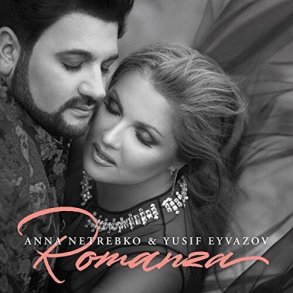Anna Netrebko And Yusif Eyvazov - Romanza - CD