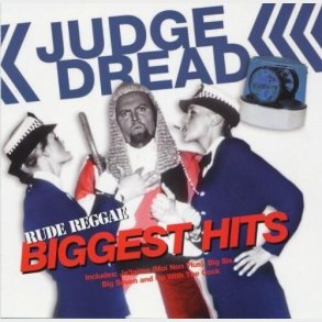 Judge Dread - Rude Reggae: Biggest Hits - CD