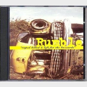 Rumble - Raped, Killed & Left For The Buzzards - CD