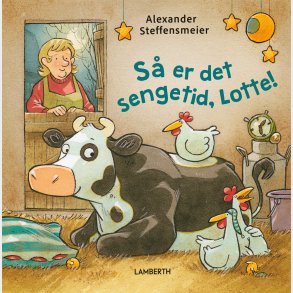 S� Er Det Sengetid, Lotte! - Alexander Steffensmeier - Bog