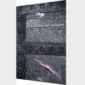 's Kom Dog Ind I Kampen!' - Christel Seier - Bog