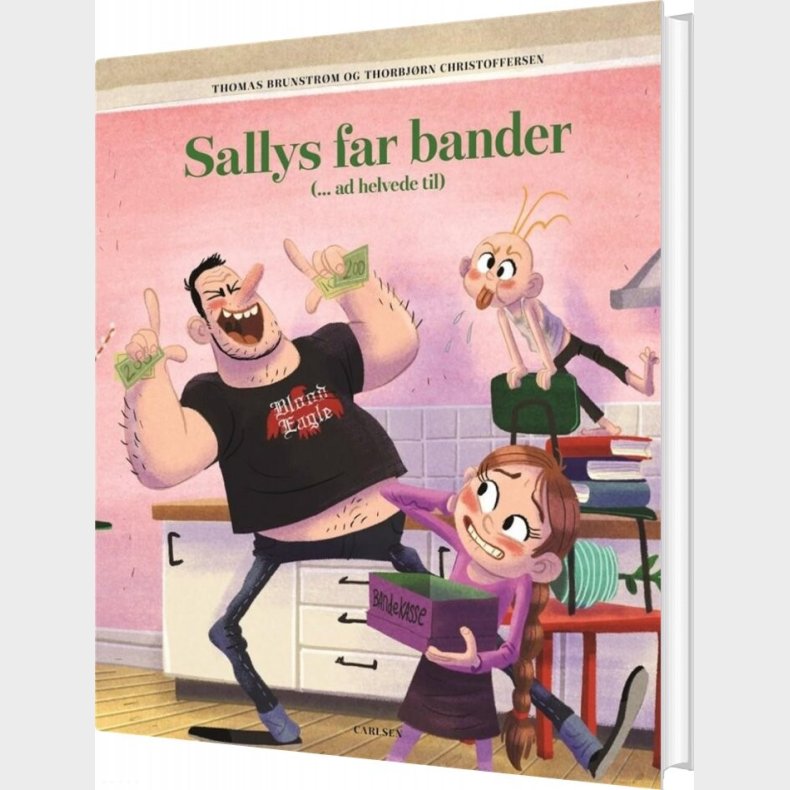 Sallys Far Bander Ad Helvede Til - Thomas Brunstrm - Bog