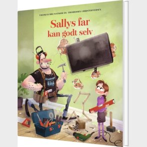 Sallys Far Kan Godt Selv - Thomas Brunstrm - Bog