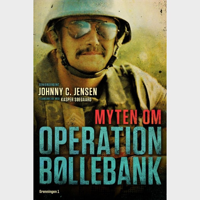 Myten Om Operation Bllebank - Kasper Segaard - Bog