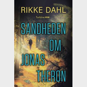 Sandheden Om Jonas Theron - Rikke Dahl - Bog