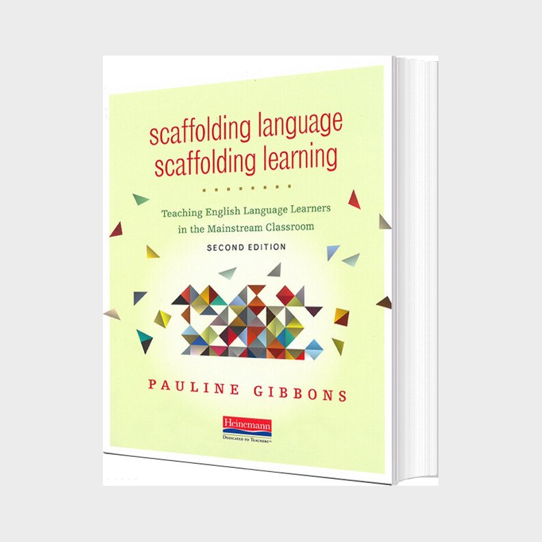 Scaffolding Language - Scaffolding Learning - Pauline Gibbons - English Book