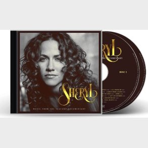 Sheryl Crow - Sheryl: Music From The Feature Documentary - CD