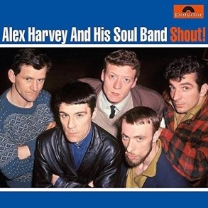 Alex Harvey And His Soul Band - Shout! - Vinyl Lp