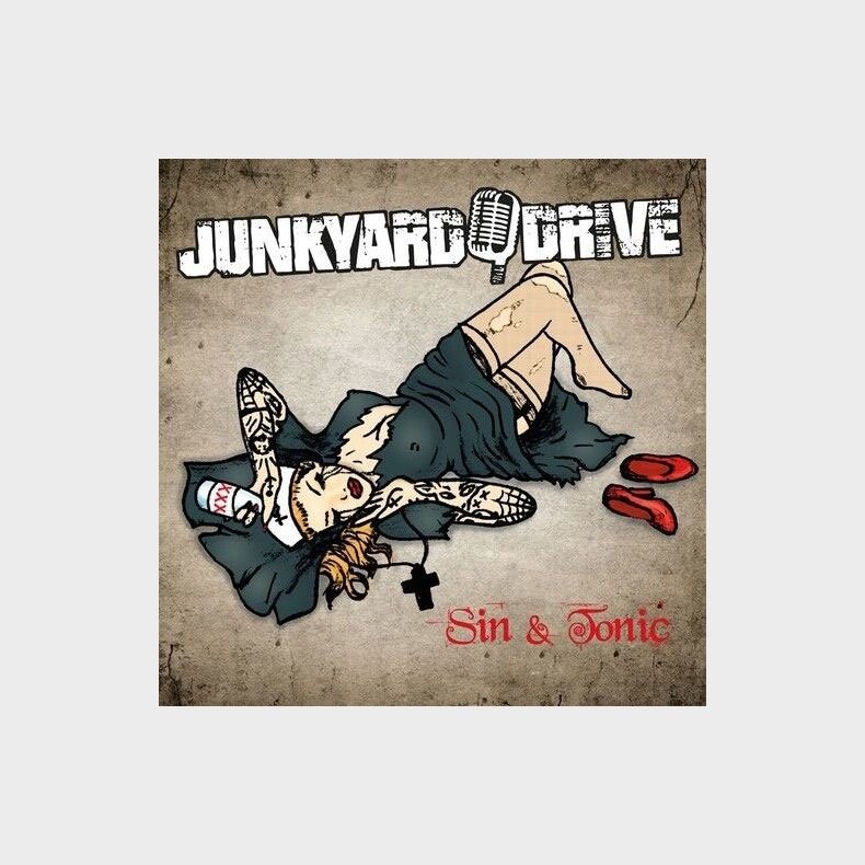 Junkyard Drive - Sin & Tonic - CD