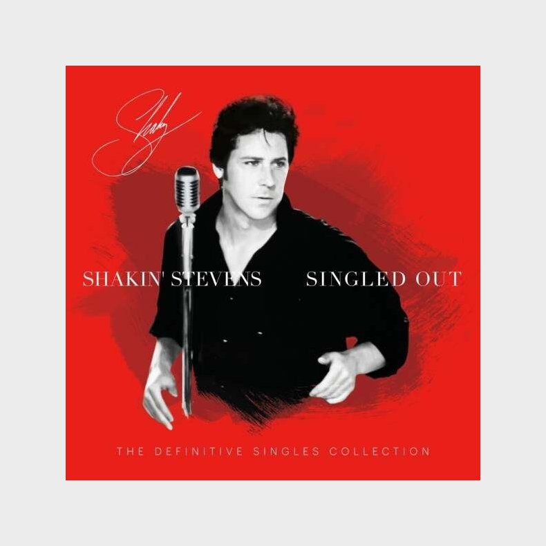 Shakin' Stevens - Singled Out - The Definitive Singles Collection - Vinyl Lp
