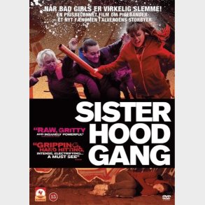 Sisterhood Gang / Sket - 2011 - DVD - Film