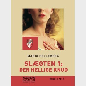 Sl�gten 1: Den Hellige Knud (storskrift) - Maria Helleberg - Bog