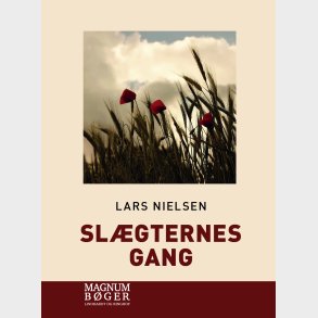 Sl�gternes Gang (storskrift) - Lars Nielsen - Bog