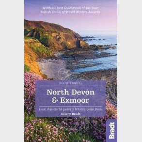 Bradt - Slow Travel: North Devon & Exmoor - Hilary Bradt - English Book