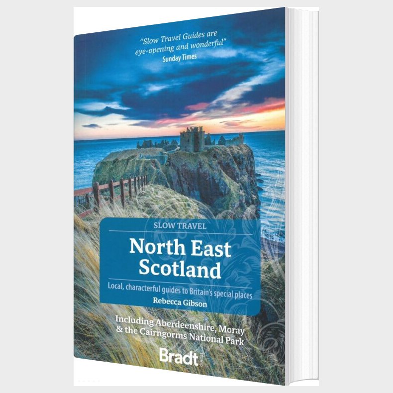 Bradt - Slow Travel: North East Scotland - Rebecca Gibson - English Book