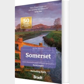 Bradt - Slow Travel: Somerset - Longley Norm - English Book