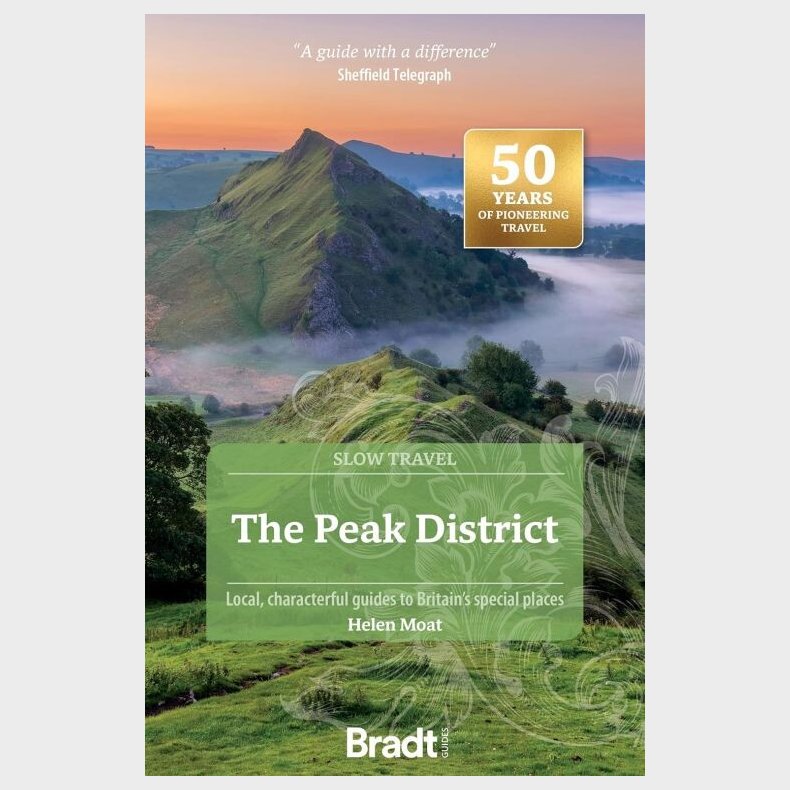 Bradt Slow Travel - The Peak District - Moat Helen - English Book