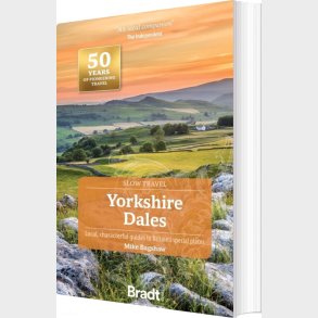 Bradt - Slow Travel: Yorkshire Dales - Mike Bagshaw - English Book