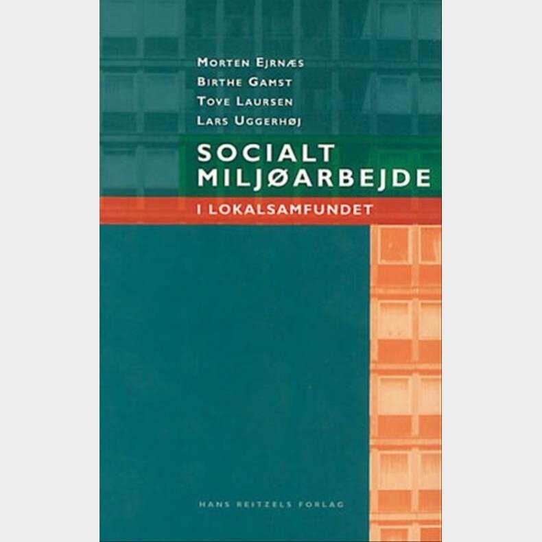 Socialt Miljarbejde I Lokalsamfundet - Lars Uggerhj - Bog