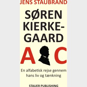 S�ren Kierkegaard-abc - Jens Staubrand - Bog