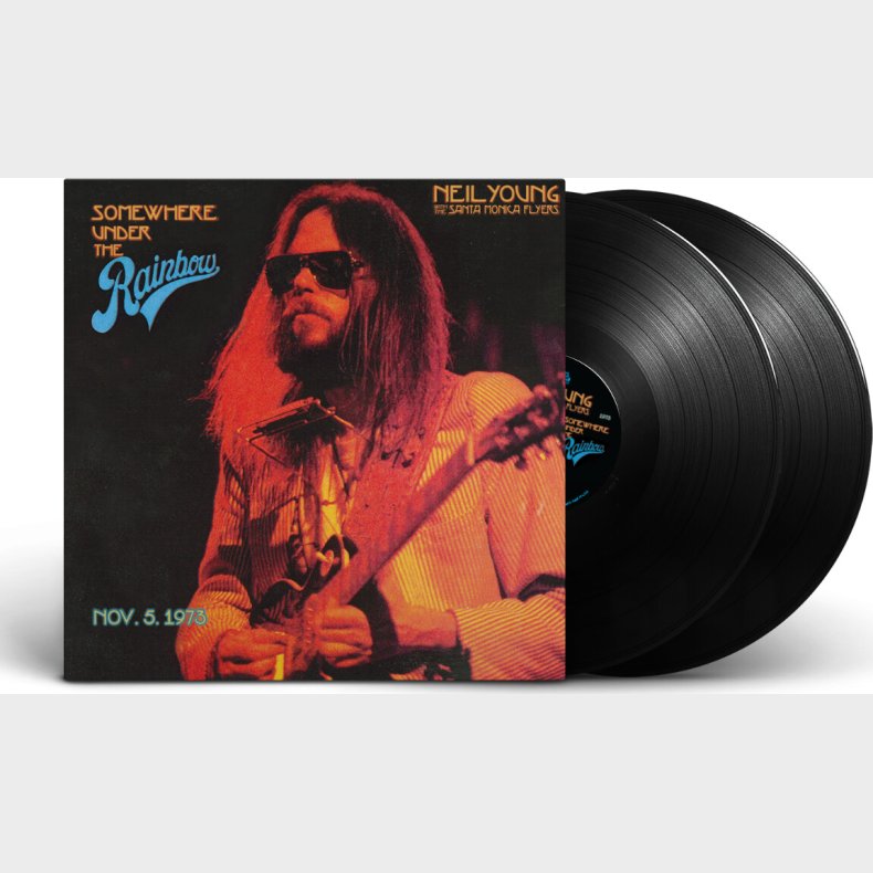 Neil Young With The Santa Monica Flyers - Somewhere Under The Rainbow Nov. 5. 1973 - Vinyl Lp