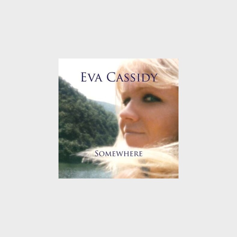 Eva Cassidy - Somewhere - Vinyl Lp