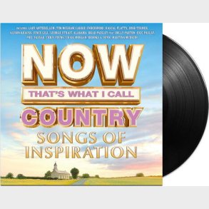 Now That's What I Call Country - Songs Of Inspiration - Vinyl Lp