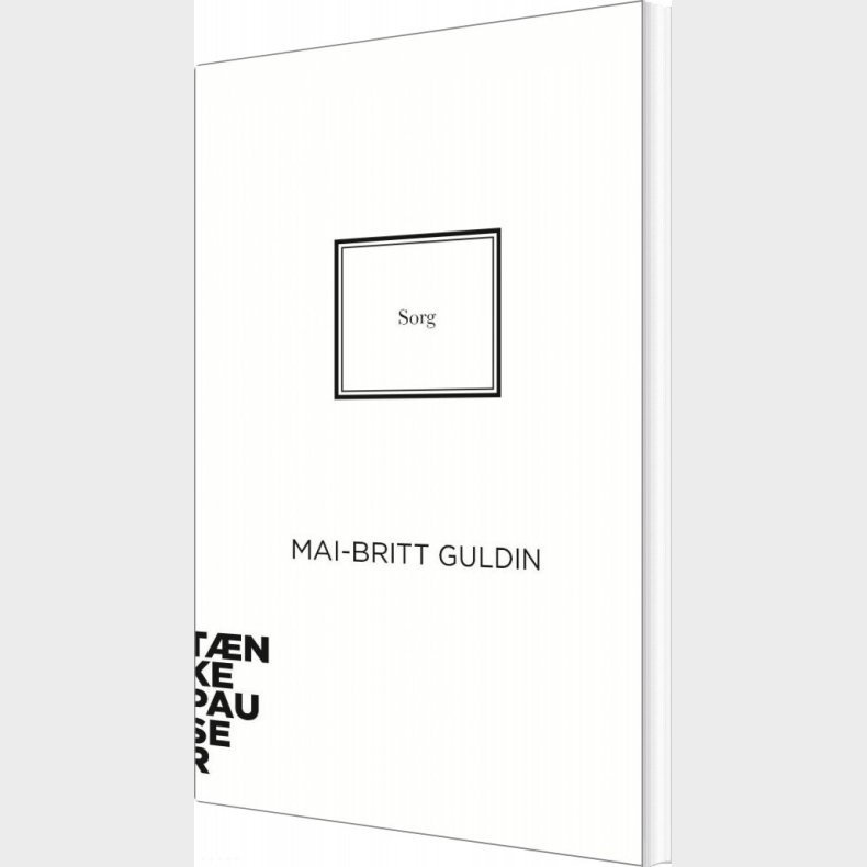 Tnkepauser - Sorg - Mai-britt Guldin - Bog