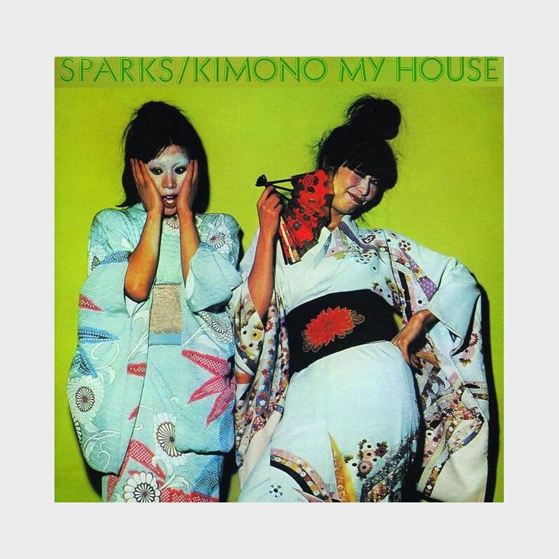 Sparks - Kimono My House (re-issue) [original Recording Remastered] - CD