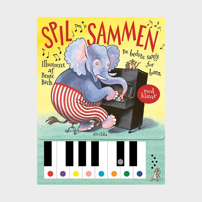 Spil Sammen - De Bedste Sange For B�rn - Bente Bech - Bog