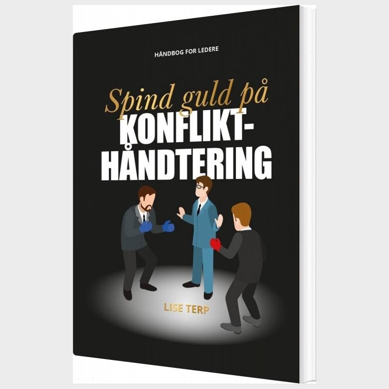Spind Guld P Konflikthndtering - Lise Terp - Bog