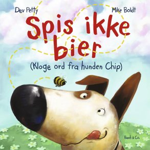 Spis Ikke Bier - Dev Petty - Bog