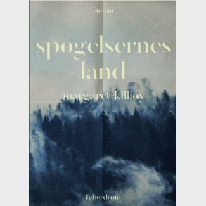 Sp�gelsernes Land - Margaret Killjoy - Bog