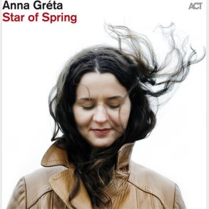 Anna Greta - Star Of Spring - CD