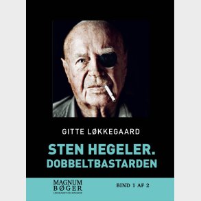 Sten Hegeler. Dobbeltbastarden (storskrift) - Gitte L�kkegaard - Bog