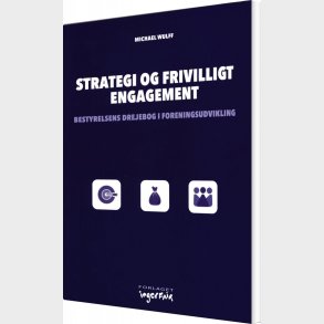Strategi Og Frivilligt Engagement - Michael Wulff - Bog