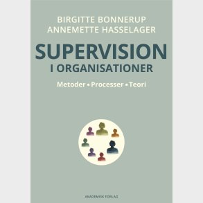 Supervision I Organisationer - Annemette Hasselager - Bog