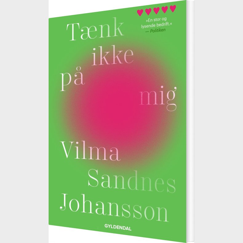 T�nk Ikke P� Mig - Vilma Sandnes Johansson - Bog