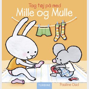 Tag T�j P� Med Mille Og Mulle - Pauline Oud - Bog