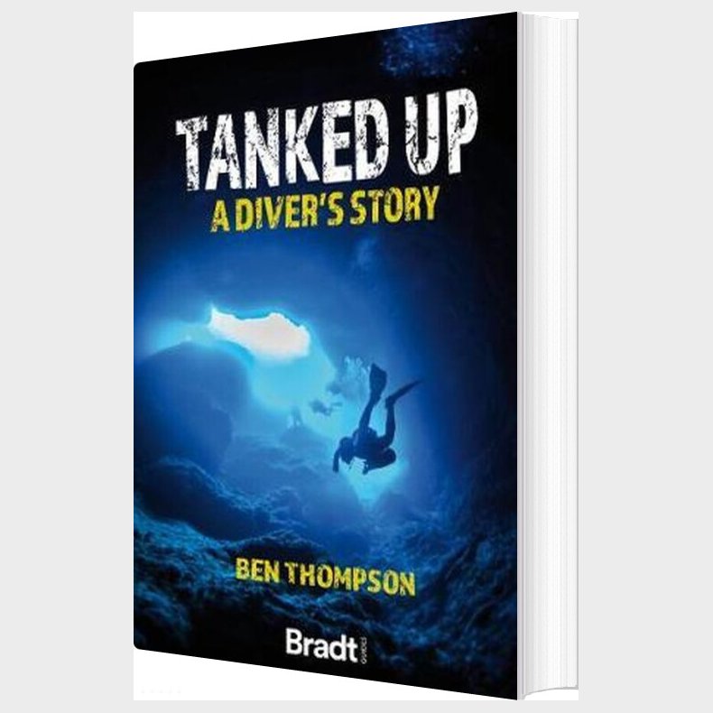 Bradt - Tanked Up: A Diver's Story - Ben Thompson - English Book