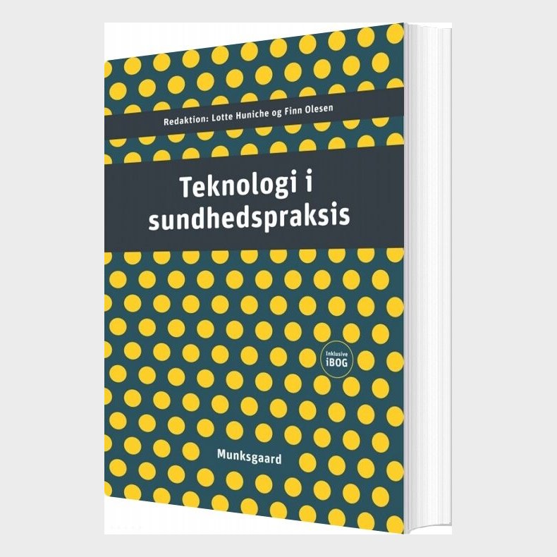 Teknologi I Sundhedspraksis - Cathrine Hasse - Bog