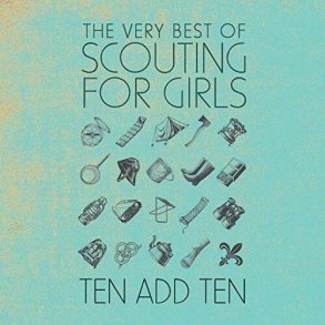 Scouting For Girls - Ten Add Ten - The Very Best Of - CD